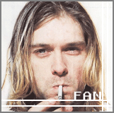 Image of Kurt Cobain smoking with the word FAN blinking in red